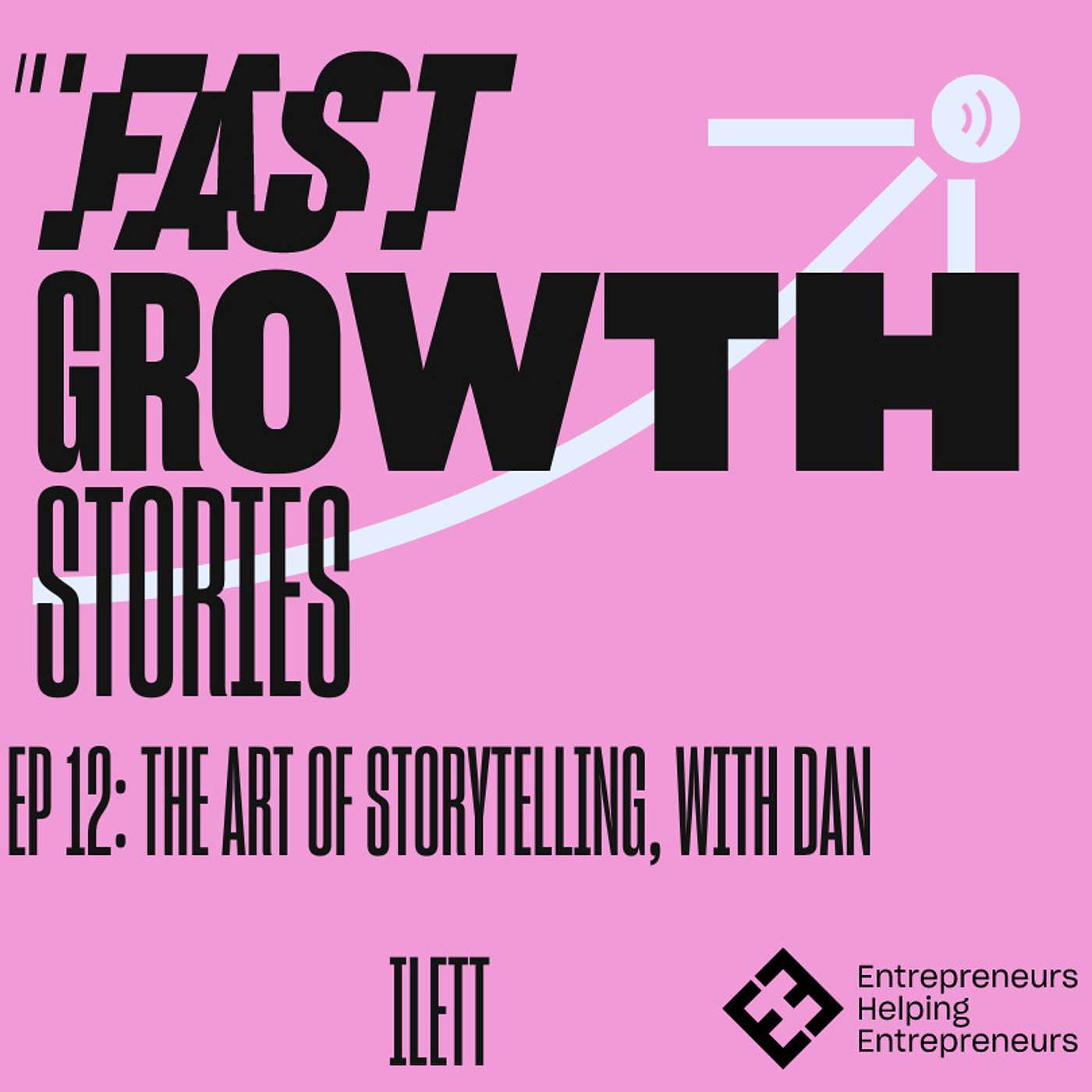 S1 E12: The Art of Storytelling with Dan Ilett