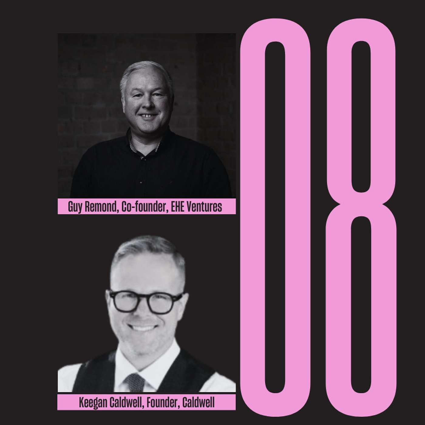 S2 E8: IP Protection for Tech Startups - An Investor's Guide with Guy Remond and Keegan Caldwell