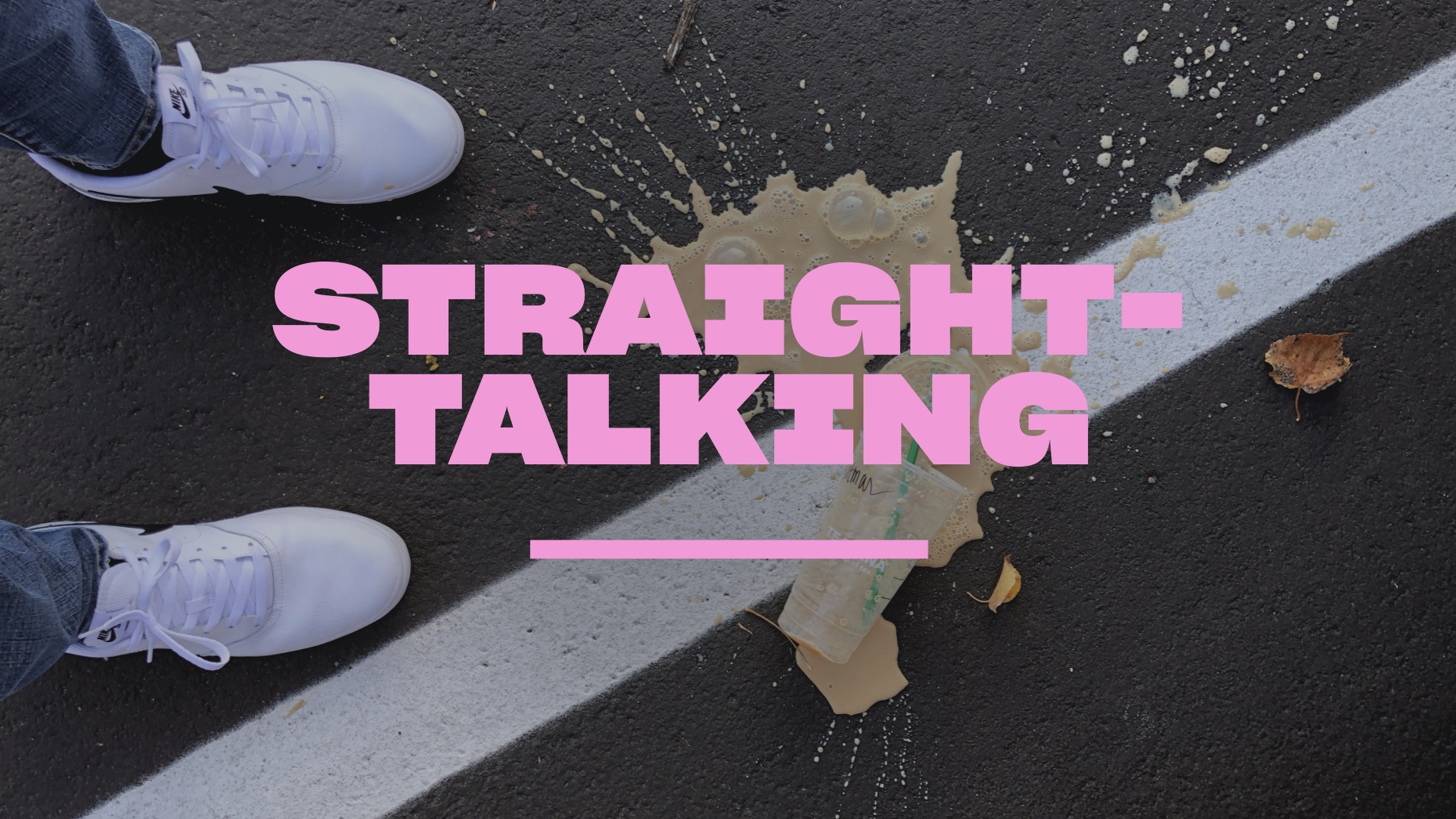 Straight Talking